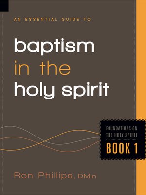 cover image of An Essential Guide to Baptism in the Holy Spirit